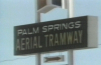 Un petit tour de téléférique à Palm Springs en Californie!